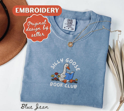 Embroidered Silly Goose Book Club Shirt, Comfort Colors Tee, Reader Gift