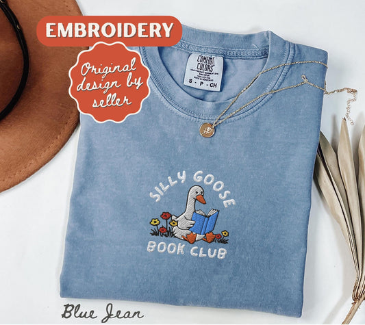 Embroidered Silly Goose Book Club Shirt, Comfort Colors Tee, Reader Gift