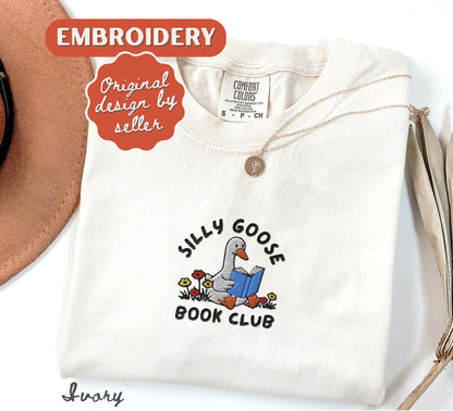 Embroidered Silly Goose Book Club Shirt, Comfort Colors Tee, Reader Gift